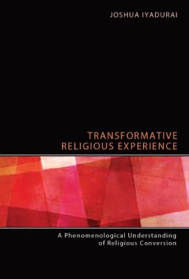 Transformative Religious Experience